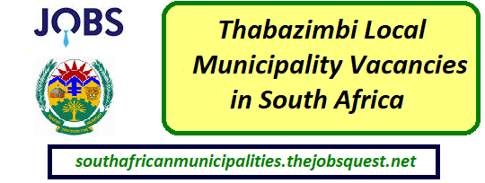 Thabazimbi Local Municipality Vacancies