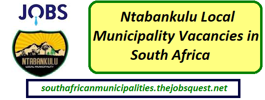 Ntabankulu Local Municipality Vacancies