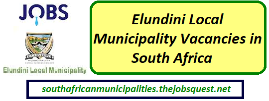 Elundini Local Municipality Vacancies