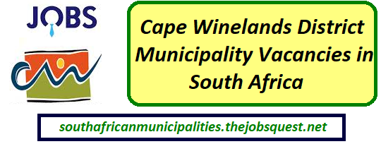 Cape Winelands District Municipality Vacancies