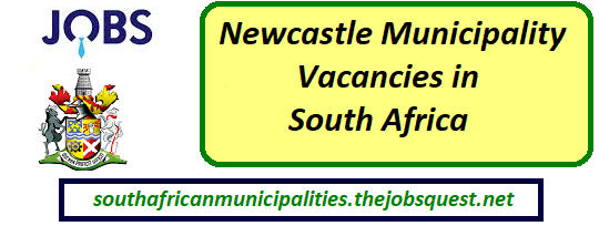 Newcastle Municipality Vacancies
