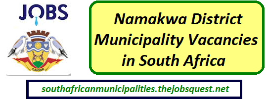 Namakwa District Municipality Vacancies