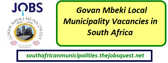 Govan Mbeki Local Municipality Vacancies