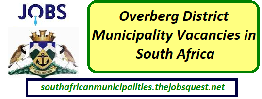 Overberg District Municipality Vacancies