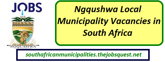Ngqushwa Local Municipality Vacancies