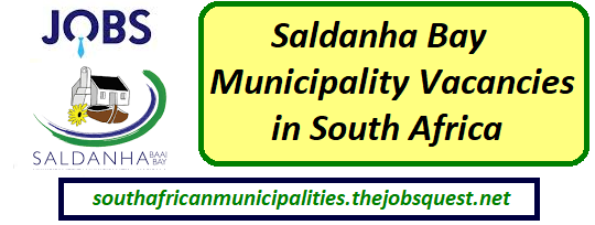 Saldanha Bay Municipality Vacancies Saldanha Bay Municipality Vacancies