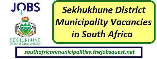 Sekhukhune District Municipality Vacancies
