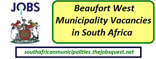 Beaufort West Municipality Vacancies