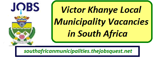 Victor Khanye Local Municipality Vacancies